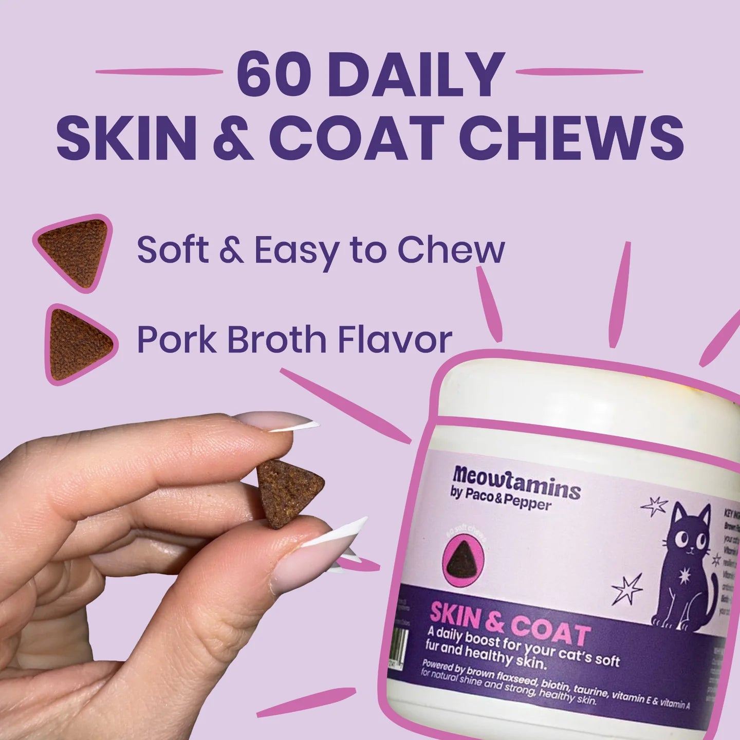 MEOWTAMINS Skin & Coat Soft Chew 60CT For Cats